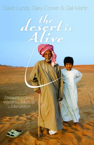 The Desert is Alive: Streams of Living Water from Muscat to Marrakech