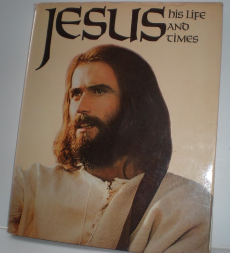 Jesus, his life and times