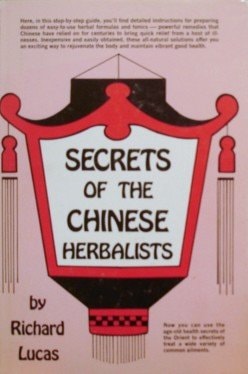 Secrets of the Chinese Herbalists