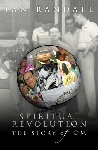 Spiritual Revolution: The Story of Operation Mobilization - OM