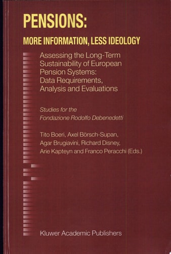 Pensions: More Information, Less Ideology: Assessing the Long-Term Sustainability of European Pension Systems: Data Requirements, Analysis and Evaluations