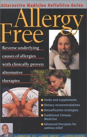 Allergy Free: An Alternative Medicine Definitive Guide