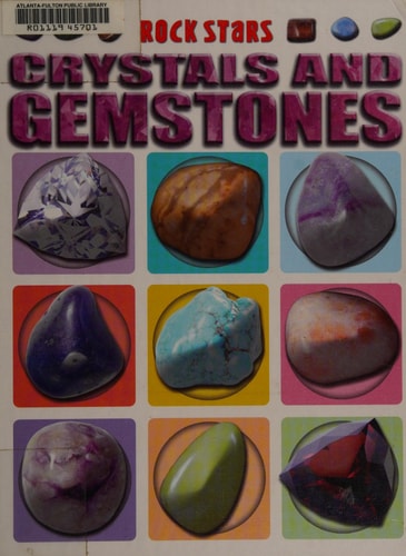 Crystals and Gemstones (Rock Stars)
