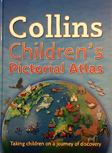 Collins Children's Pictorial Atlas: Taking Childre