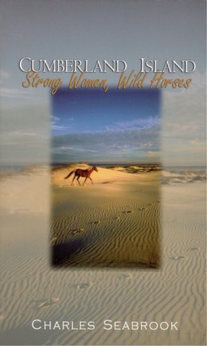 Cumberland Island: Strong Women, Wild Horses