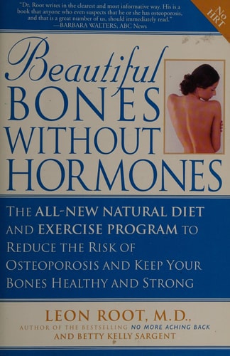 Beautiful Bones without Hormones