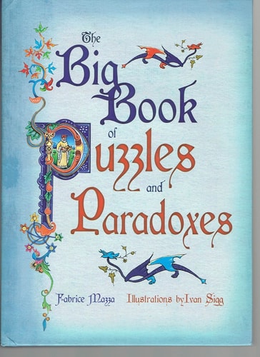 The Big Book Of Puzzles And Paradoxes