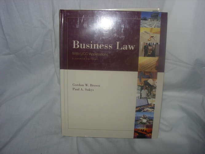 Business Law with UCC Applications (Eleventh Edition)