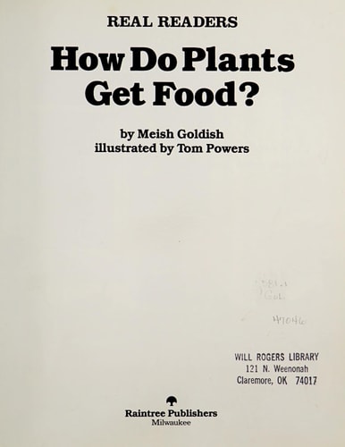 How Do Plants Get Food (Real Readers)