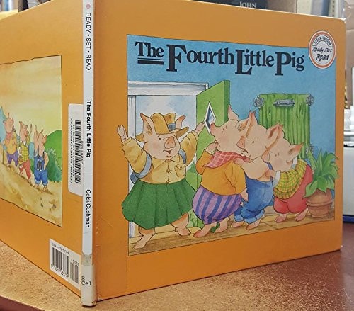 The Fourth Little Pig (Ready Set Read)