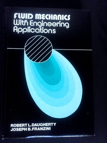 Fluid mechanics, with engineering applications