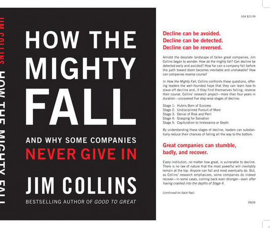 How The Mighty Fall And Why Some Companies Never Give In