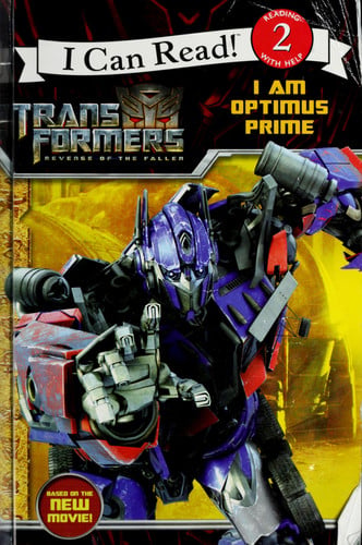 Transformers: Revenge of The Fallen: I Am Optimus Prime