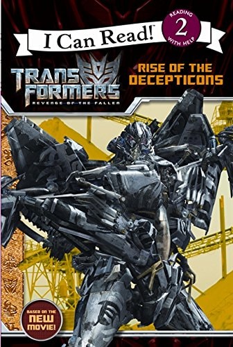Transformers: Revenge of The Fallen: Rise of the Decepticons (I Can Read: Level 2)