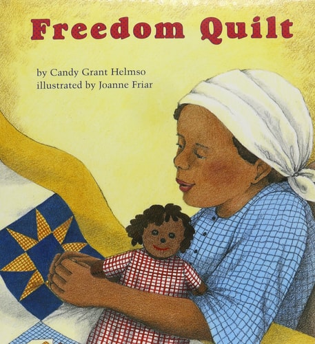 Freedom Quilt (Books for Young Learners)