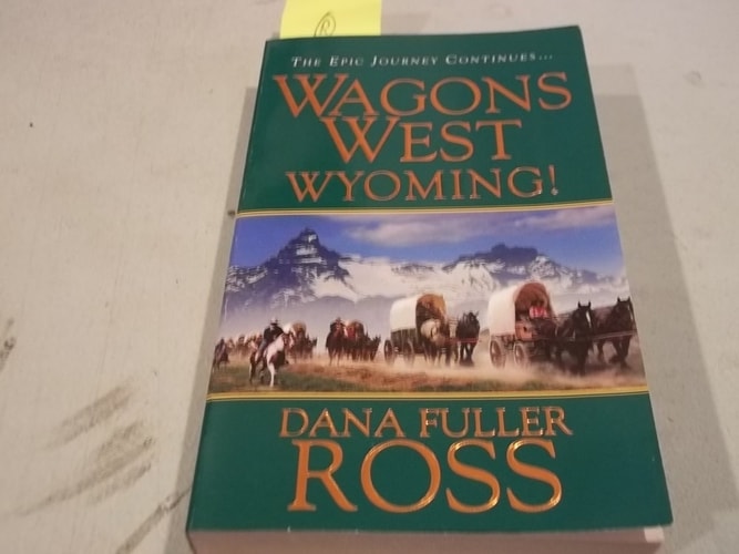 Wagon West #03: Wyoming (Wagons West)