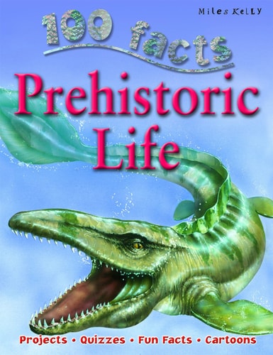 100 Facts - Prehistoric Life