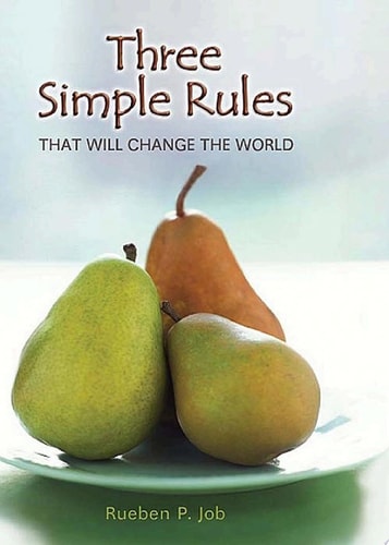 Three Simple Rules That Will Change the World