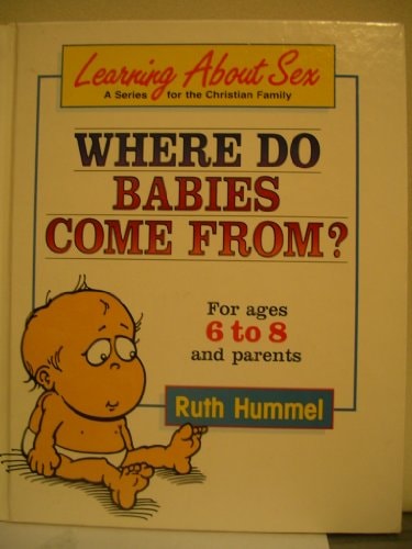 Where Do Babies Come From? (Learning about Sex (Hardcover))