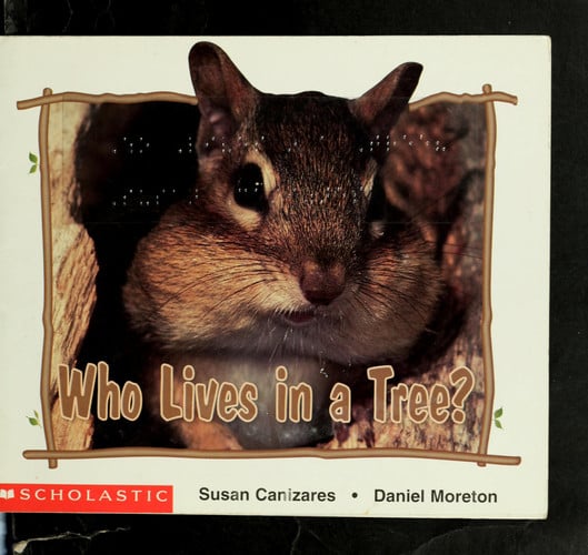 Who Lives In A Tree? (Science Emergent Reader)