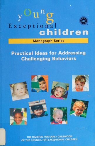 Practical Ideas for Addressing Challenging Behaviors