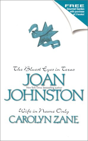 The Bluest Eyes in Texas and Wife in Name Only
