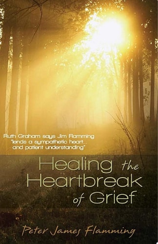 Healing the Heartbreak of Grief