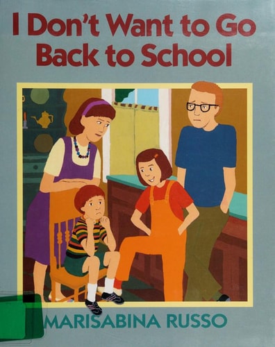I Don't Want to Go Back to School