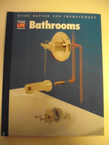Bathrooms (Home Repair and Improvement, Updated Series)
