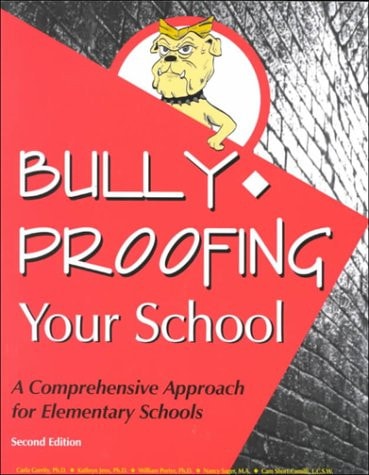 Bully-Proofing Your School: A Comprehensive Approach for Elementary Schools (54BULLY)