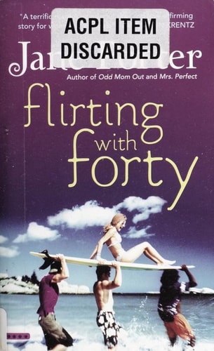 Flirting with Forty