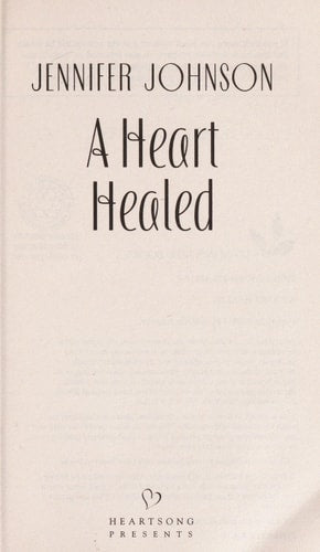 A Heart Healed (Heartsong Presents)