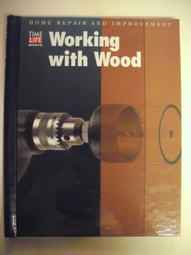 Working With Wood (HOME REPAIR AND IMPROVEMENT (UPDATED SERIES))