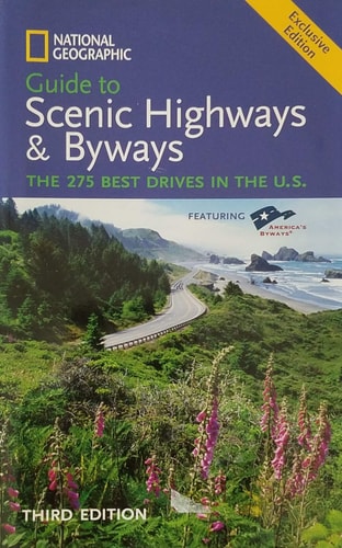 National Geographic Guide to Scenic Highways & Byways