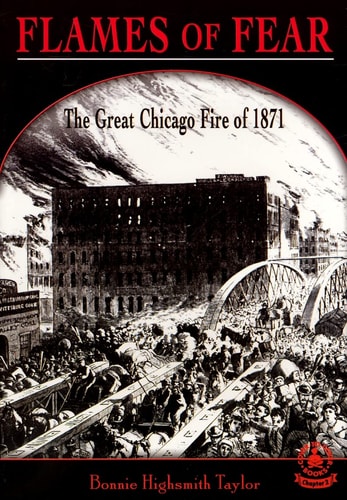 Flames Of Fear: The Great Chicago Fire Of 1871 (COVER-TO-COVER BOOKS. CHAPTER 2)