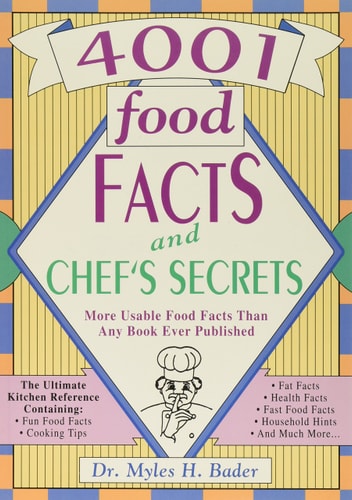 4001 Food Facts and Chef's Secrets