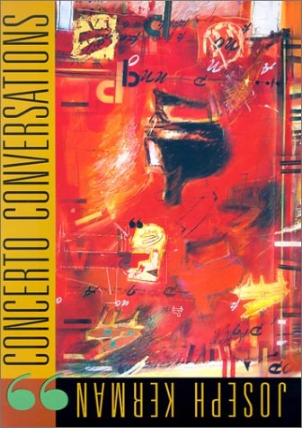 Concerto Conversations: The Charles Eliot Norton Lectures 1997-98 (With a 68-minute CD)