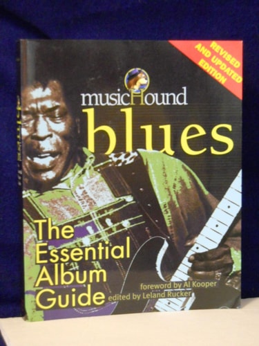 Musichound Blues: The Essential Album Guide