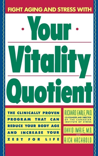 Your Vitality Quotient: The Clinically Program That Can Reduce Your Body age - and Increase Your Zest for Life (Prepack Title Contains 008 Books)