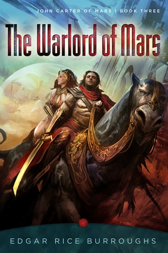 The Warlord of Mars John Carter of Mars, Book Three