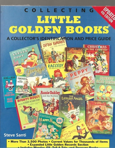 Collecting Little Golden Books A Collector's Identification and Price Guide