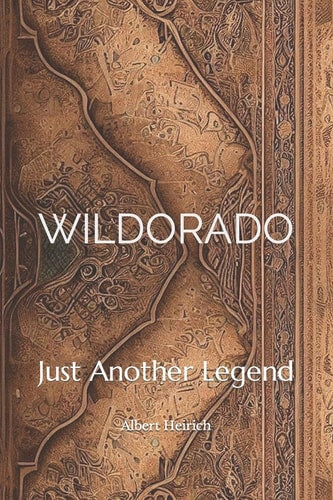 Wildorado: Just another legend