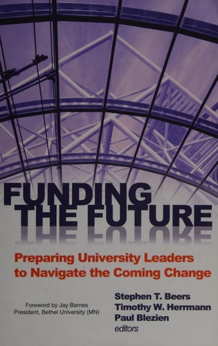 Funding the Future: Preparing University Leaders to Navigate the Coming Change
