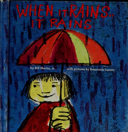 When It Rains It Rains (Bill Martin Instant Reader)
