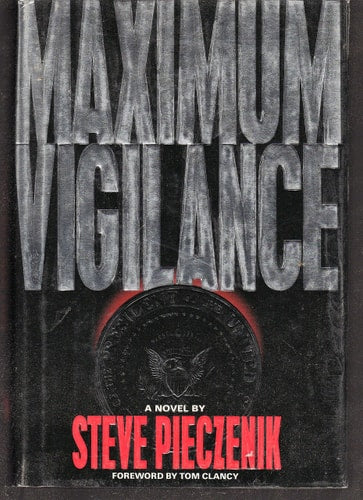 Maximum Vigilance