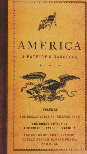 America A Patriot's Handbook