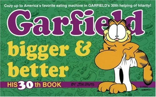 Garfield, Bigger and Better