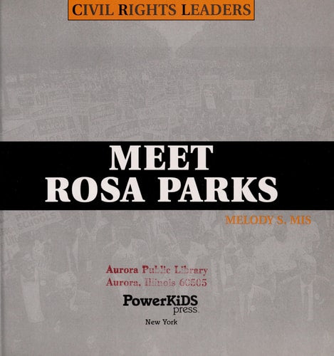 Meet Rosa Parks (Civil Rights Leaders)