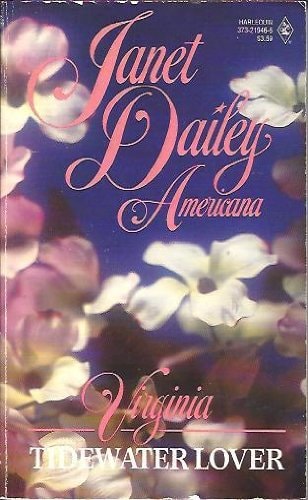 Tidewater Lover 46 (Janet Dailey Americana: Virginia)