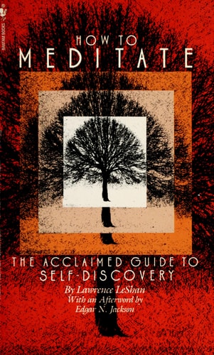 How to Meditate: A Guide to Self-Discovery